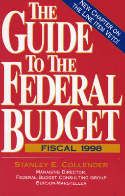 The Guide to the Federal Budget by Stanley E. Collender image