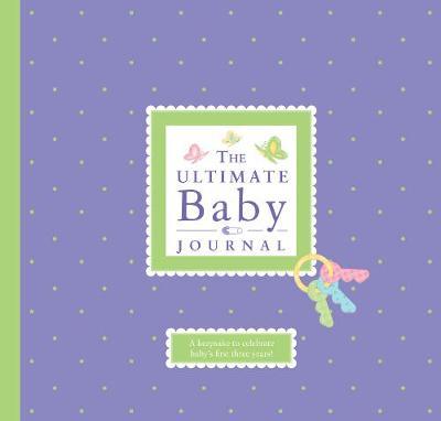 The Ultimate Baby Journal by Alex A Lluch image