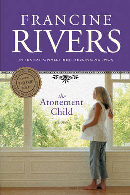 Atonement Child by Francine Rivers image
