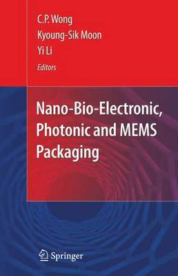 Nano-Bio- Electronic, Photonic and MEMS Packaging on Hardback