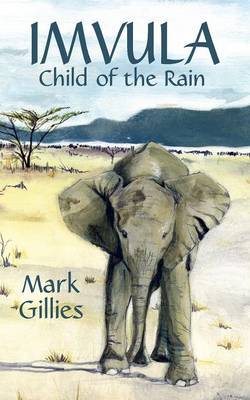 Imvula, Child of the Rain by Mark Gillies image