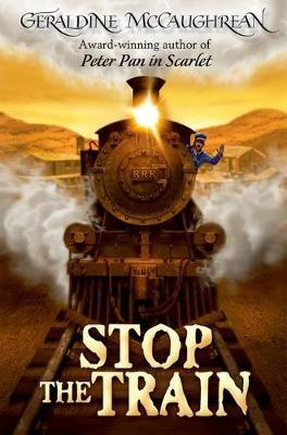 Stop the Train by Geraldine McCaughrean image