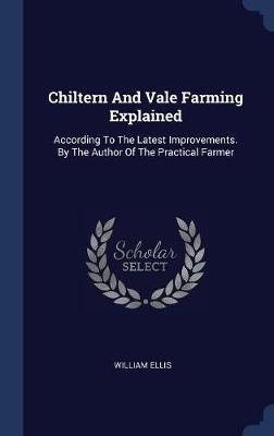Chiltern and Vale Farming Explained by William Ellis image