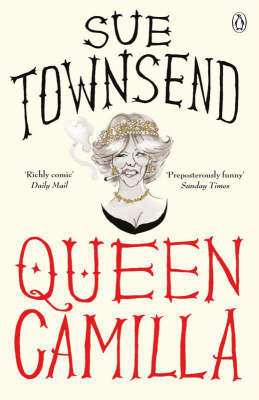 Queen Camilla by Sue Townsend image