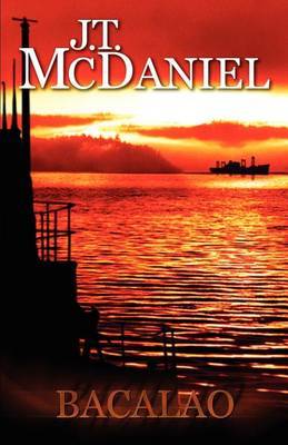 Bacalao on Paperback by J.T. McDaniel