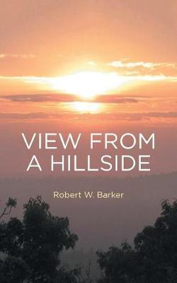 View from a Hillside by Robert W Barker image
