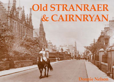 Old Stranraer and Cairnryan by Donnie Nelson image