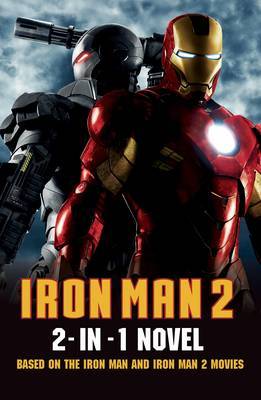 "Iron Man 2": 2 in 1 Movie Novelisation on Paperback