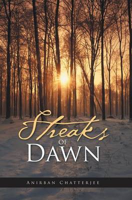 Streaks of Dawn on Hardback by Anirban Chatterjee