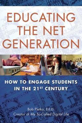 Educating The Net Generation by Bob Pletka image