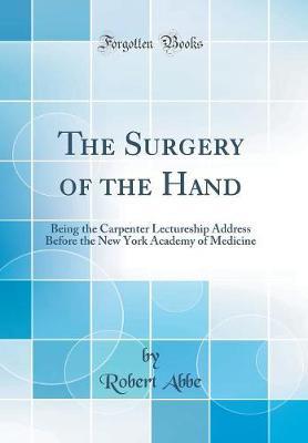 The Surgery of the Hand by Robert Abbe image