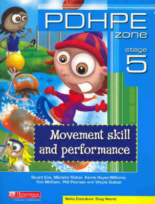 PDHPE Zone: Movement Skill and Performance: Stage 5 on Paperback by Stuart Cox