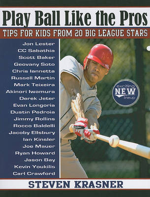 Play Ball Like the Pros by Steven Krasner image