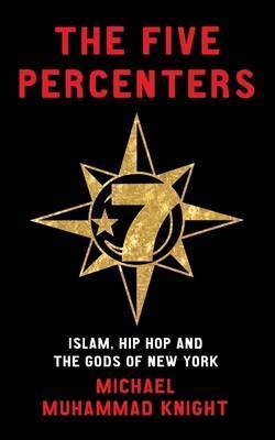 The Five Percenters by Michael Muhammad Knight image