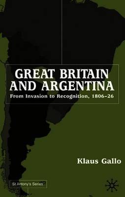 Great Britain and Argentina on Hardback by K Gallo