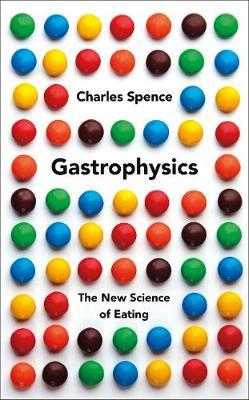 Gastrophysics by Charles Spence image