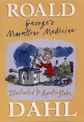 George's Marvellous Medicine by Roald Dahl image