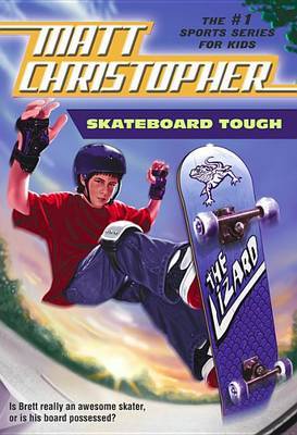 Skateboard Tough on Hardback by Matt Christopher