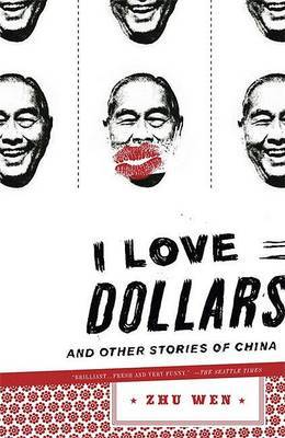 I Love Dollars by Zhu Wen image