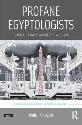 Profane Egyptologists on Hardback by Paul Harrison