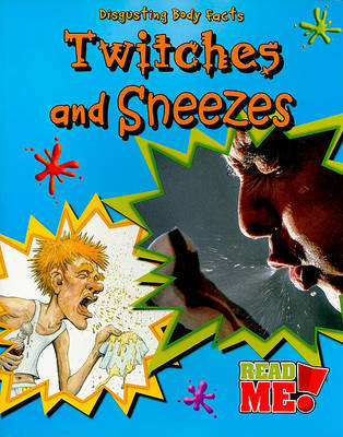Twitches and Sneezes by Angela Royston image