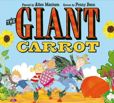 The Giant Carrot by Penny Dann image