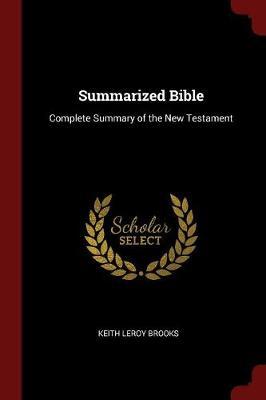 Summarized Bible by Keith L 1888-1954 Brooks image