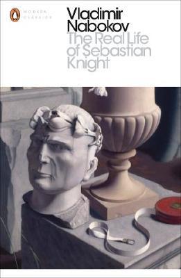 The Real Life of Sebastian Knight by Vladimir Nabokov