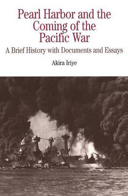 Pearl Harbor and the Coming of the Pacific War by Akira Iriye image