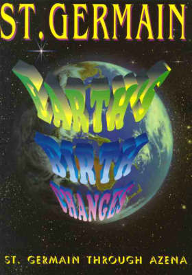 Earth's Birth Changes by St Germain image
