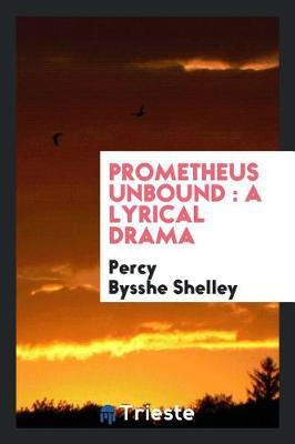 Prometheus Unbound by Percy Bysshe Shelley image