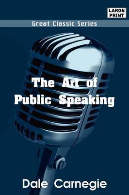 The Art of Public Speaking by Dale Carnegie image