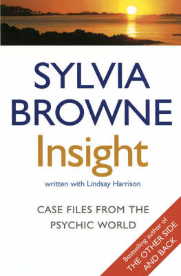 Insight: Case Files from the Psychic World on Paperback by Sylvia Browne