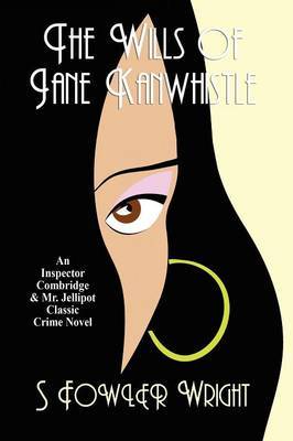 The Wills of Jane Kanwhistle by S.Fowler Wright image