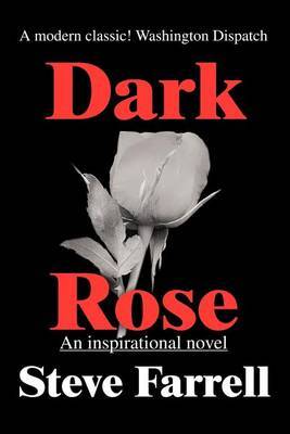 Dark Rose by Steve Farrell image