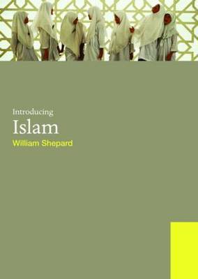 Introducing Islam on Paperback by William E Shepard