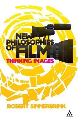 New Philosophies of Film by Robert Sinnerbrink image