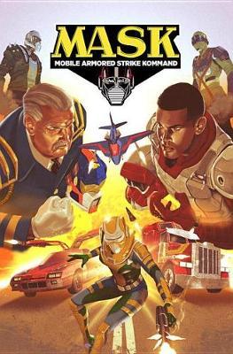 M.A.S.K. Mobile Armored Strike Kommand, Vol. 2 Rise Of V.E.N.O.M. by Brandon Easton image