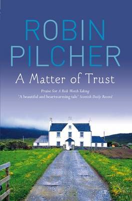 A Matter Of Trust by Robin Pilcher image
