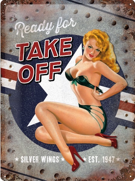 Retro Metal Pin Up Sign - Ready for Take Off