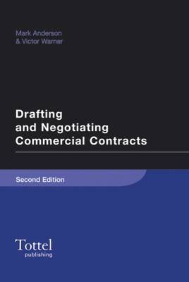 Drafting and Negotiating Commercial Contracts by Mark Anderson image