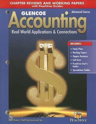 Glencoe Accounting: Real-World Applications & Connections, Advanced Course on Paperback by Donald J Guerrieri