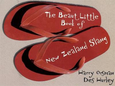 The Beaut Little Book Of New Zealand Slang by Harry Orsman image