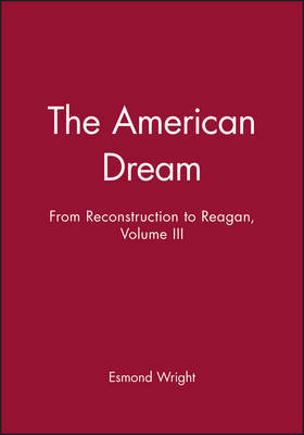 The American Dream on Hardback by Esmond Wright