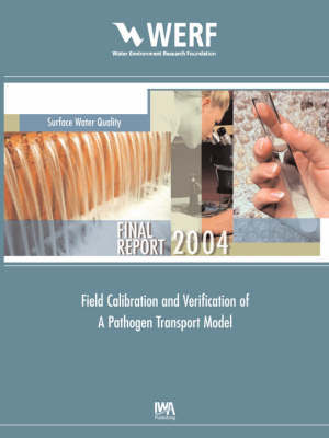 Field Calibration and Verification of a Pathogen Transport Model by C. D. Montemagno image
