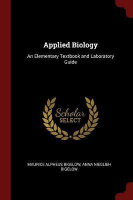 Applied Biology by Maurice Alpheus Bigelow image