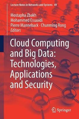Cloud Computing and Big Data: Technologies, Applications and Security image