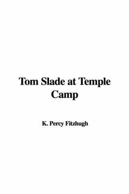 Tom Slade at Temple Camp by K. Percy Fitzhugh image