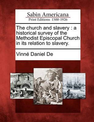 The Church and Slavery by Vinn Daniel De image