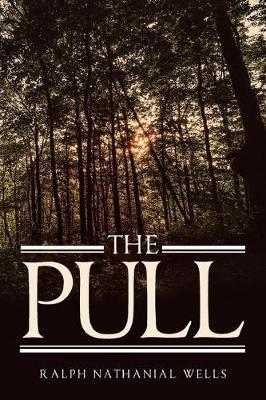 The Pull by Ralph Nathanial Wells image